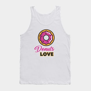 donut love, donuts, food tees Tank Top